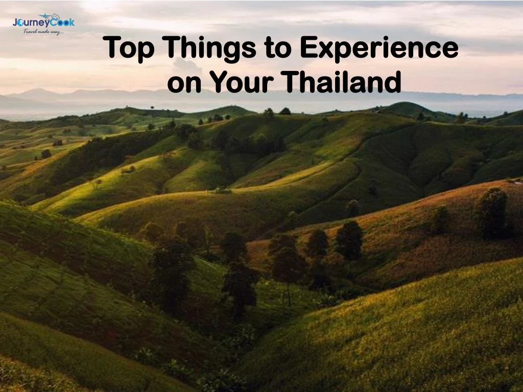 top things to experience on your thailand