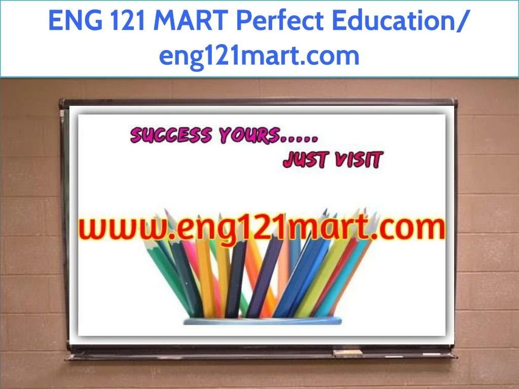 eng 121 mart perfect education eng121mart com
