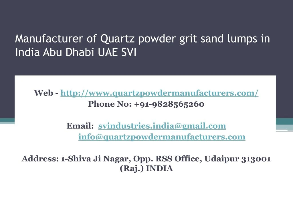 manufacturer of quartz powder grit sand lumps in india abu dhabi uae svi