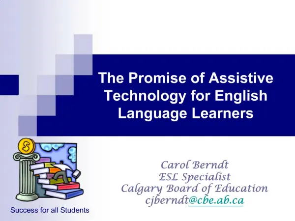 The Promise of Assistive Technology for English Language Learners