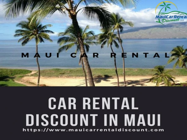 Car Rental Services in Maui, Hawaii