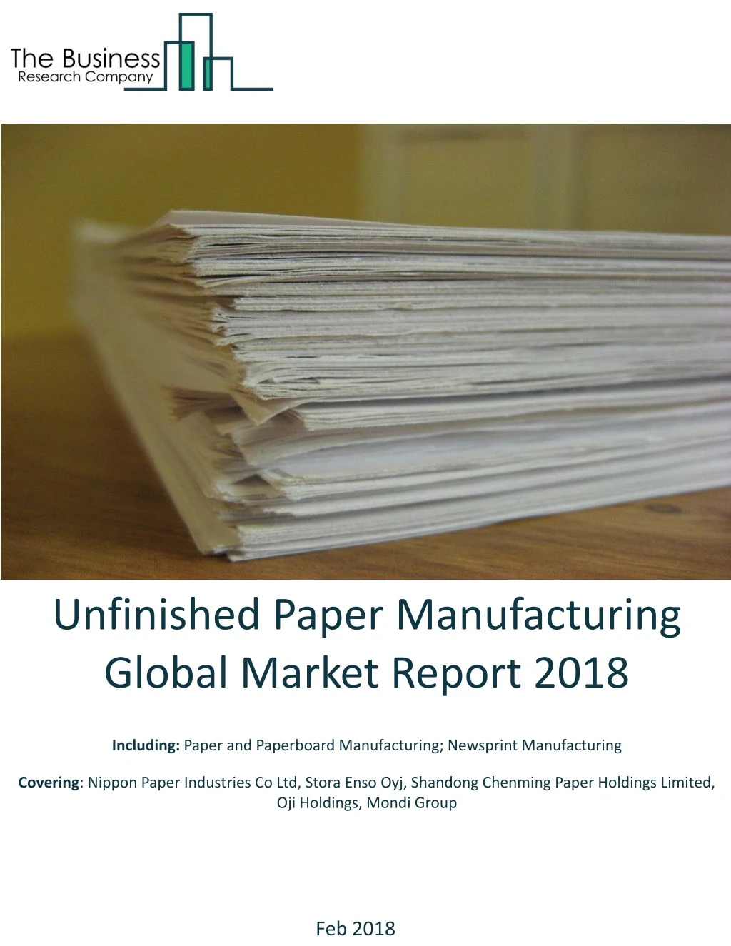 unfinished paper manufacturing global market