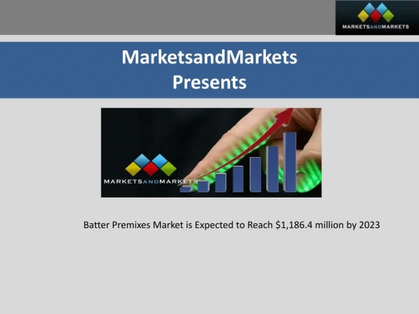 Batter & Breader Premixes Market - 2023 | MarketsandMarkets