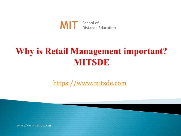 Why is Retail Management important? MITSDE