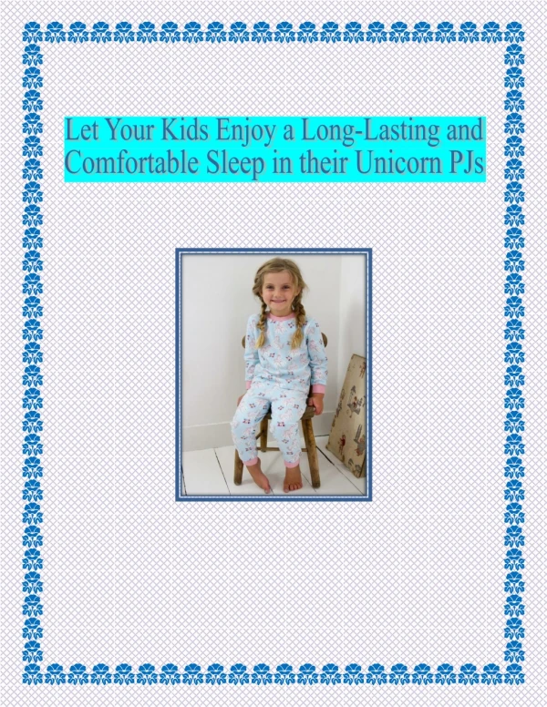 Unicorn PJs - The Right Choice for your Kids