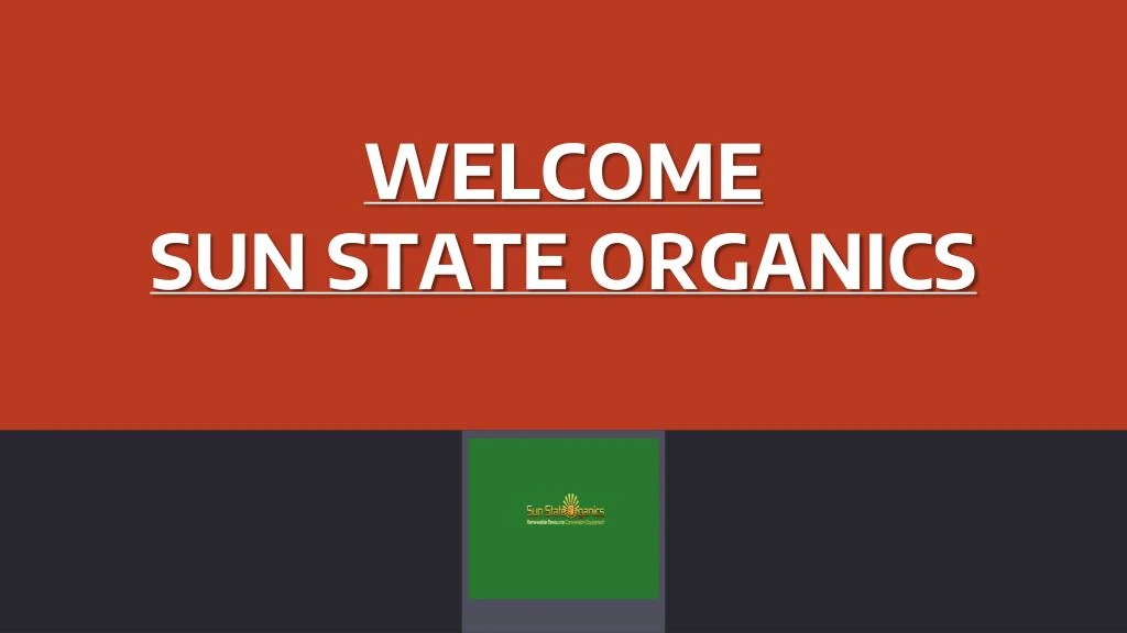 welcome sun state organics