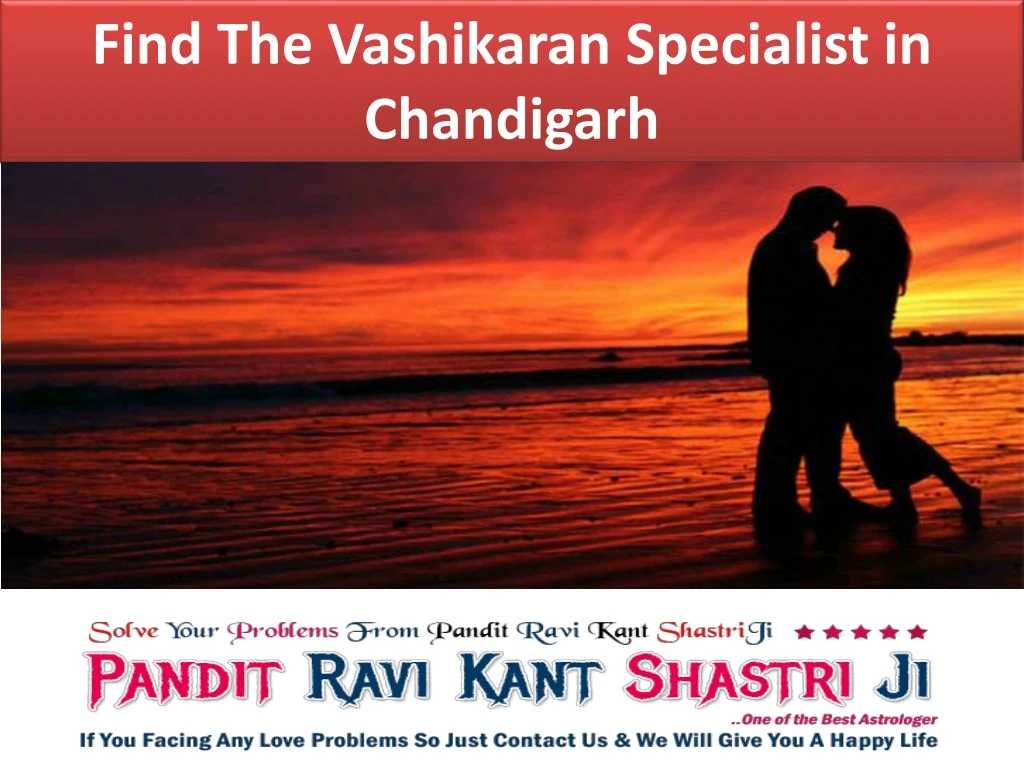 find the vashikaran specialist in chandigarh