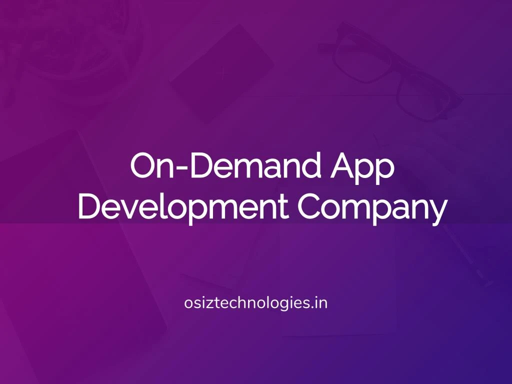 on demand app development company