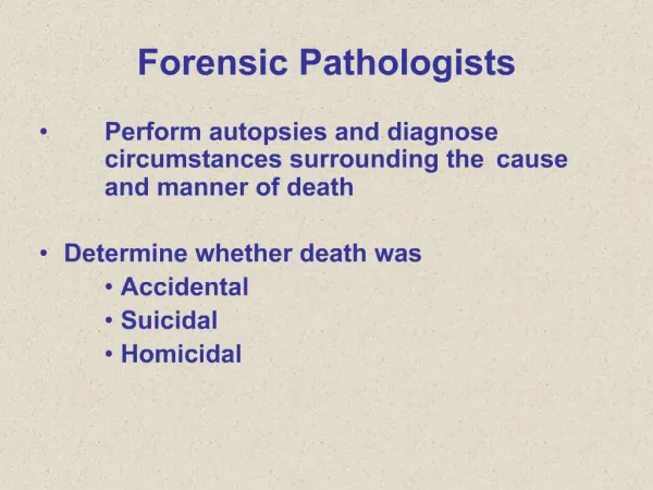 Forensic Pathologists