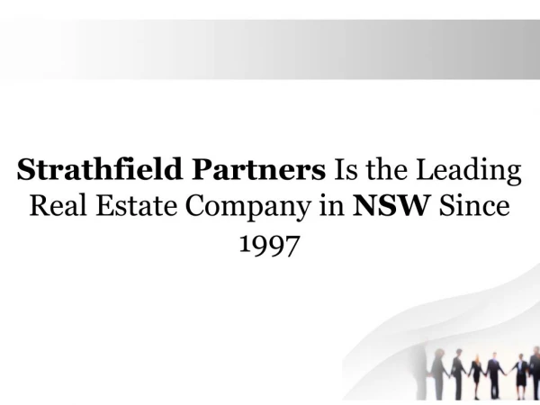 Strathfield Partners Is the Leading Real Estate Company in NSW Since 1997