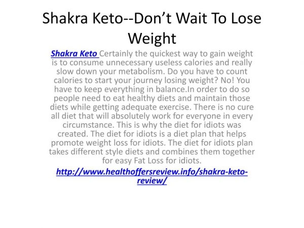 Shakra Keto--Donâ€™t Wait To Lose Weight