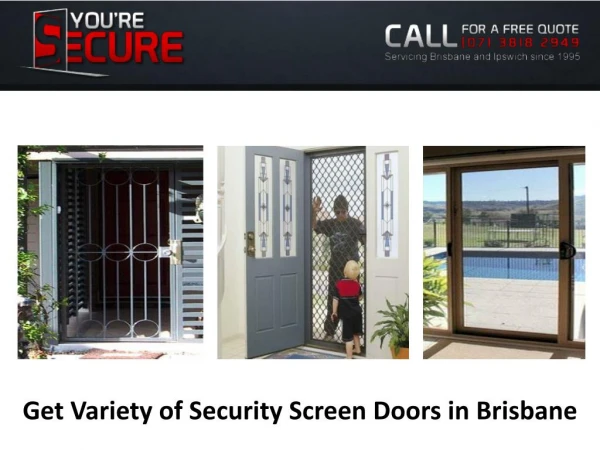 Get Variety of Security Screen Doors in Brisbane