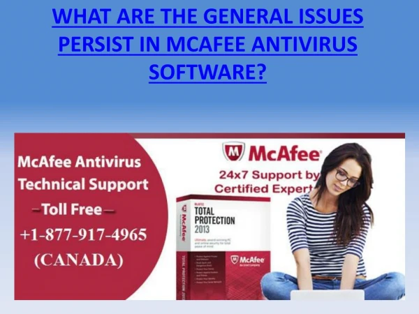 General Issues In McAfee Antivirus: Dial 1-877-917-4965
