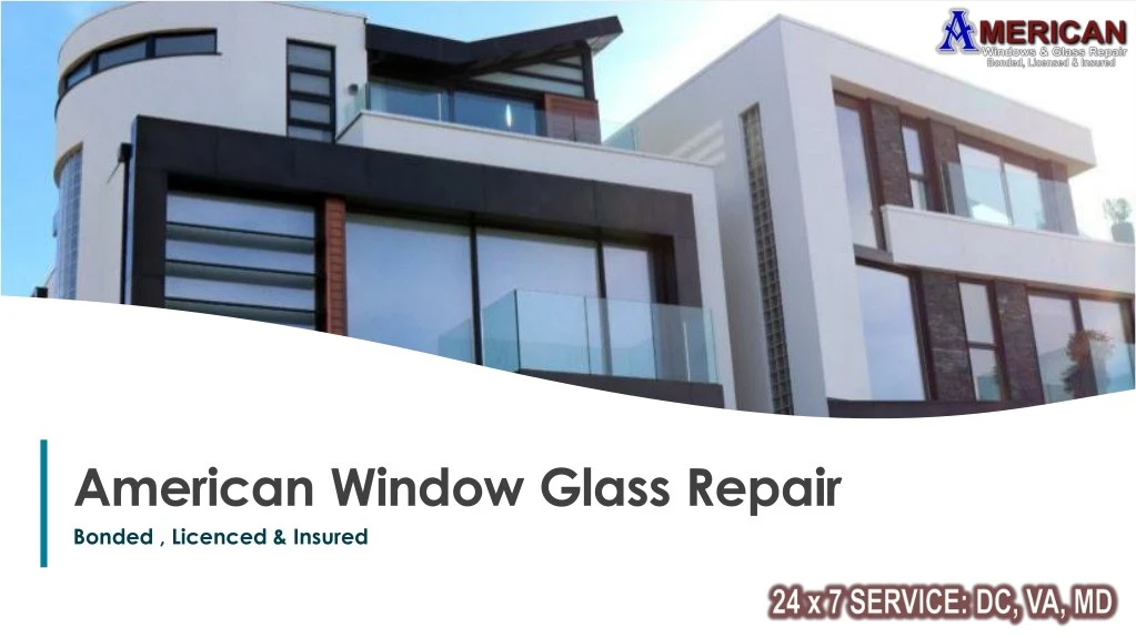 american window glass repair bonded licenced