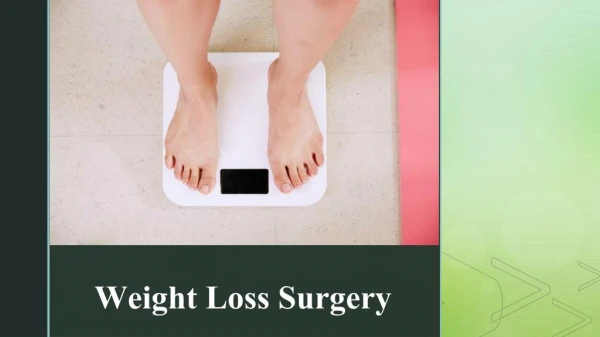 The Working of Weight Loss Surgery - TLC