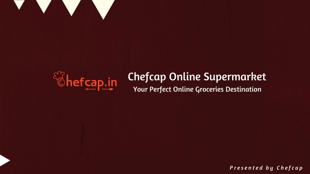 chefcap online supermarket your perfect online