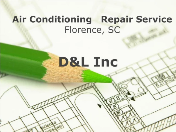 Air Conditioning Repair Services at Florence SC