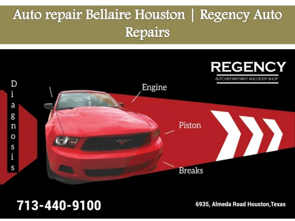 Auto repair Bellaire Houston - Regency Auto Repairs