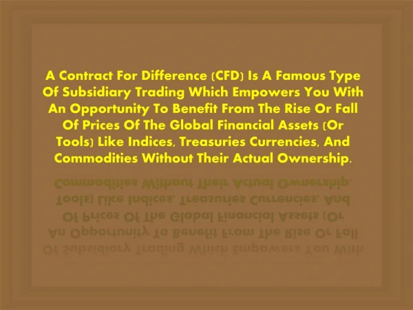 A Contract For Distinction (CFD) Is A Famous Sort Of Subsidiary Trading