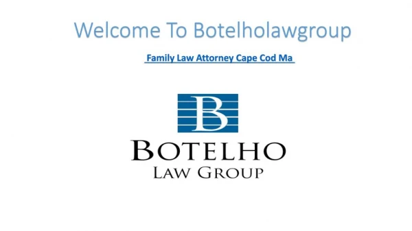 Family Law Attorney Cape Cod Ma 