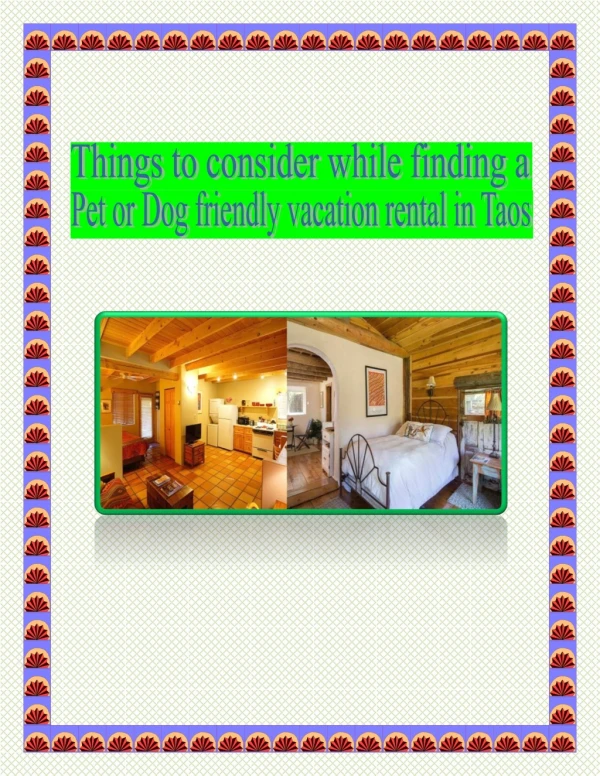 Find the Ideal Pet or Dog Friendly Vacation Rental in Taos