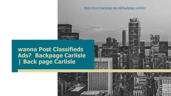 wanna post classifieds ads backpage carlisle back page carlisle