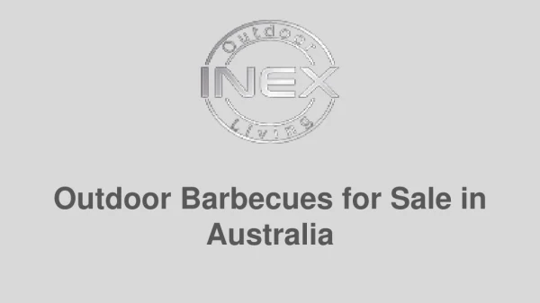 Outdoor Barbecues for Sale in Australia