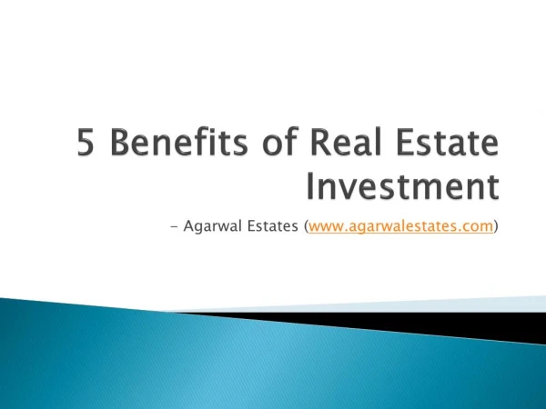 5 Benefits of Real Estate Investment