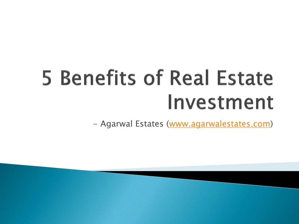 5 benefits of real estate investment