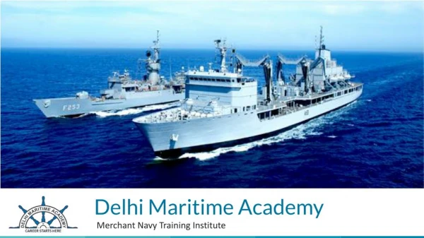 Delhi Maritime Academy – Available Courses