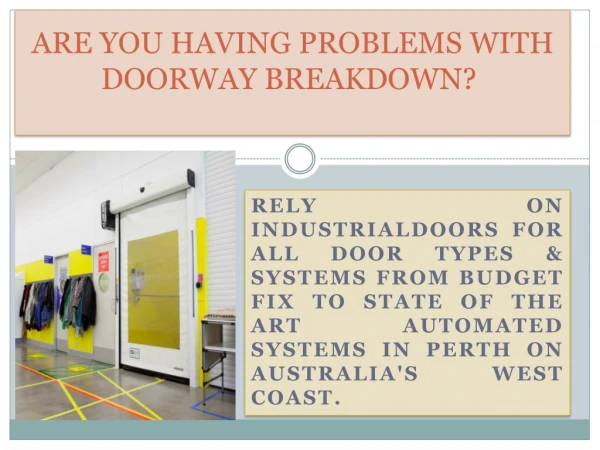 Industrial Door Repairs Western Australia