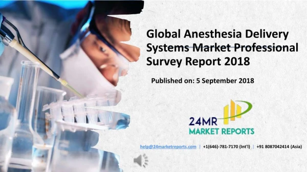 Global Anesthesia Delivery Systems Market Professional Survey Report 2018