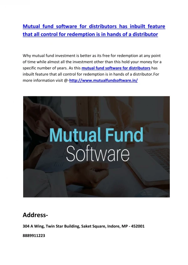 Mutual fund software for distributors has inbuilt feature that all control for redemption is in hands of a distributor