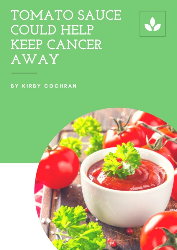 Prevent Yourself from Cancer By Using Tomato Sauce