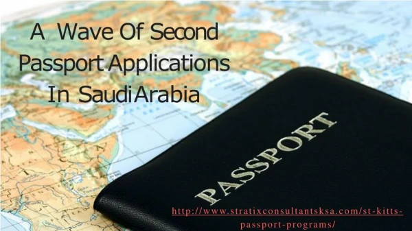 A Wave Of Second Passport Applications In Saudi Arabia