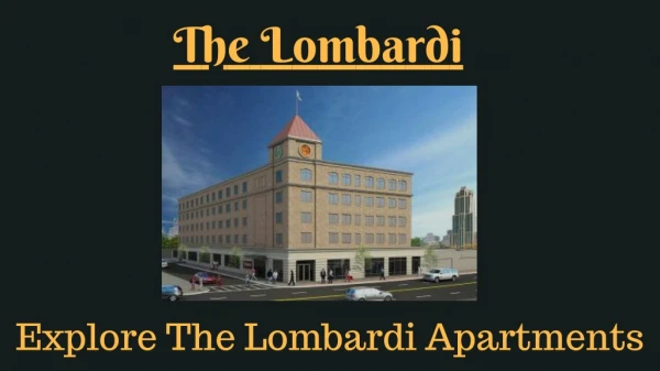 The Lombardi - Luxury Apartments for Rent