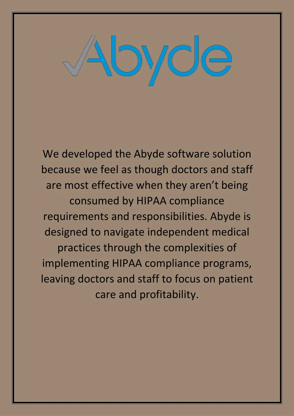 we developed the abyde software solution because