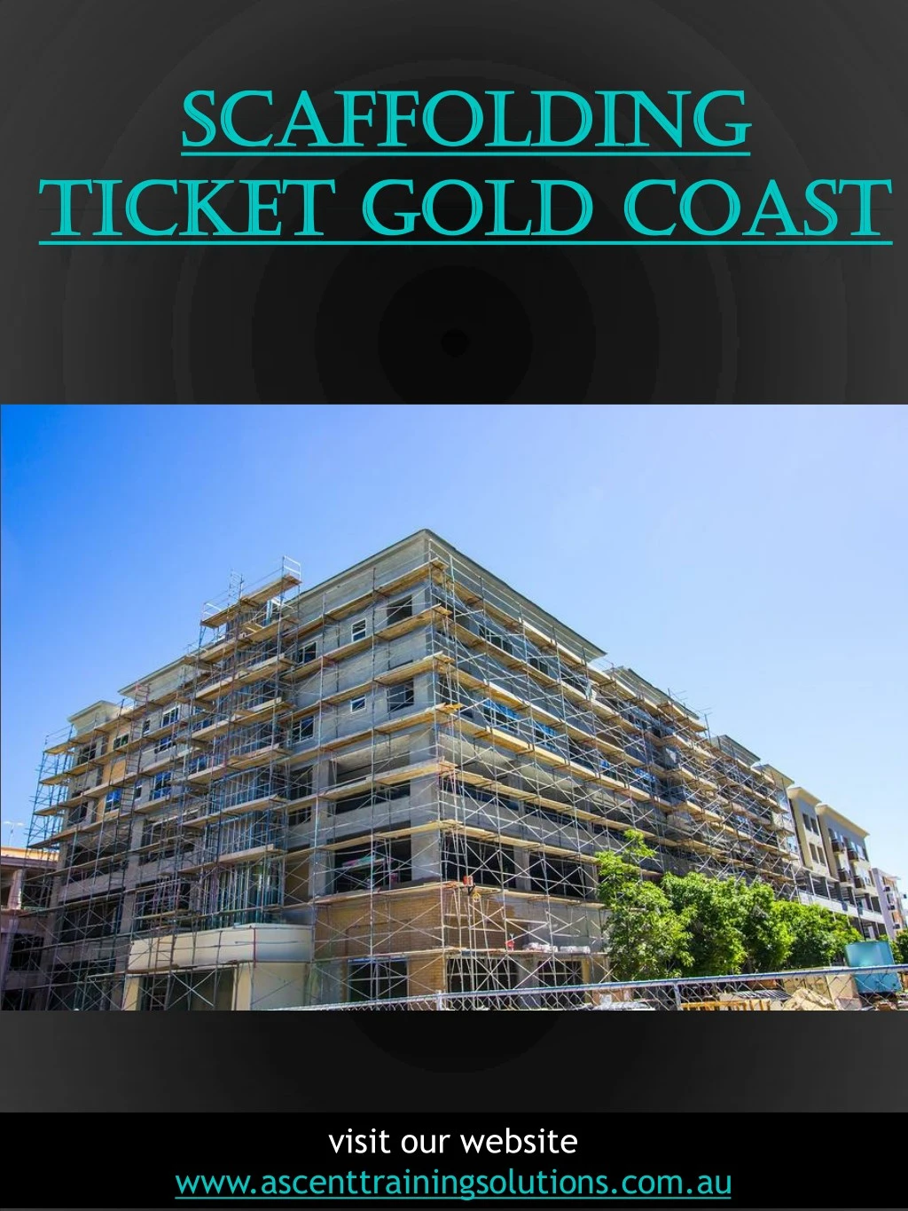 scaffolding scaffolding ticket gold coast ticket