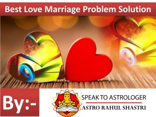 Love Marriage Problem Solution By Speak To Astrologer - slide 1
