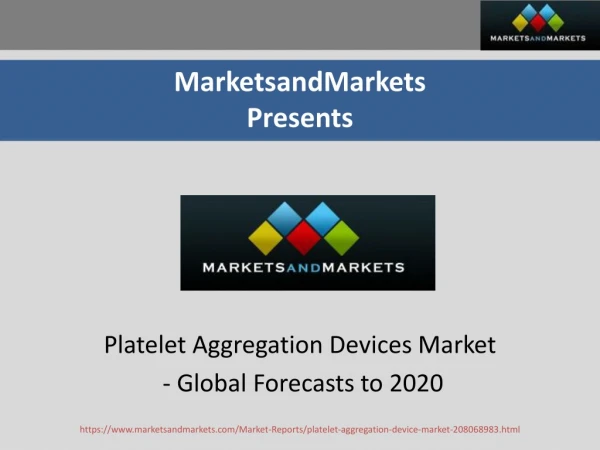 Platelet Aggregation Devices Market worth $342.4 Million till 2020