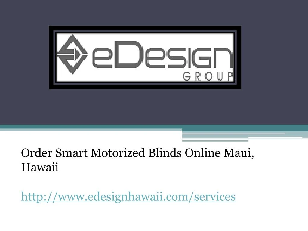 order smart motorized blinds online maui hawaii