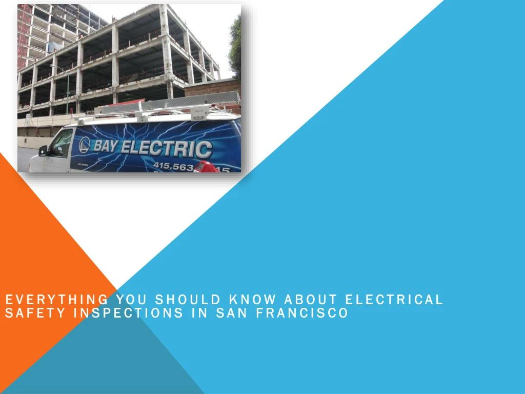 everything you should know about electrical safety inspections in san francisco