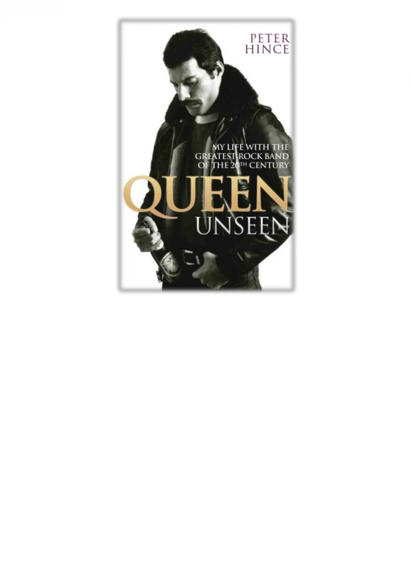 [PDF] Free Download Queen Unseen By Peter Hince