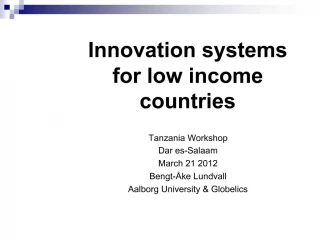 Innovation systems for low income countries
