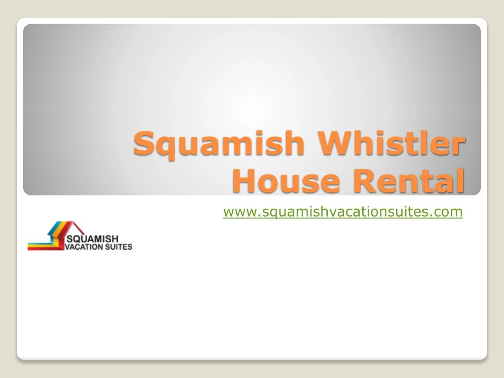 squamish whistler house rental