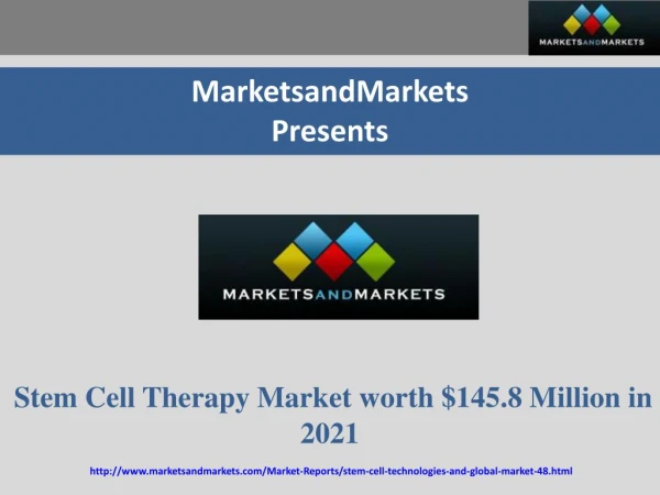 Stem Cell Therapy Market worth 145.8 Million USD by 2021