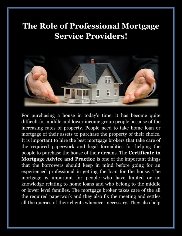 The Role of Professional Mortgage Service Providers!