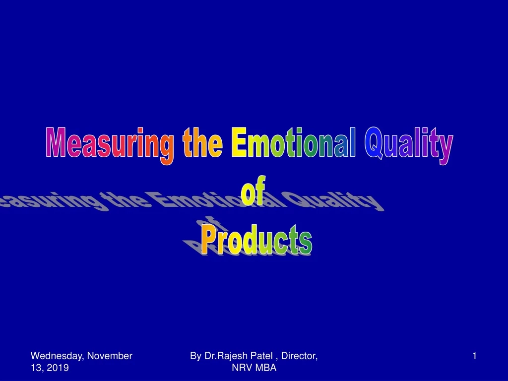 measuring the emotional quality of products