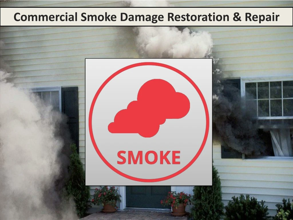 commercial smoke damage restoration repair