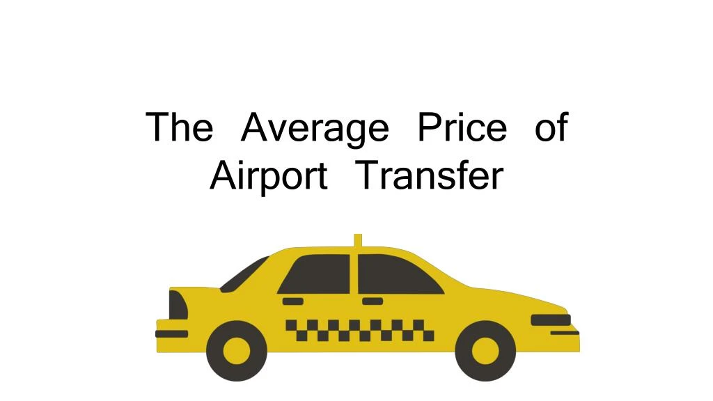 the average price of airport transfer